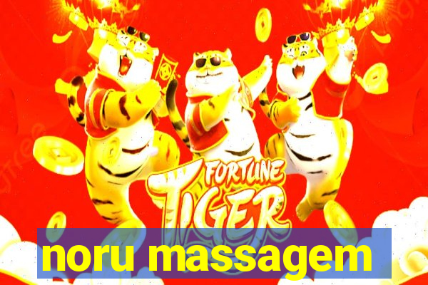 noru massagem